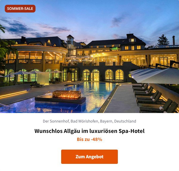 Wunschlos Allgäu im luxuriösen Spa-Hotel