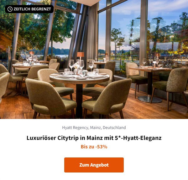 Luxuriöser Citytrip in Mainz mit 5*-Hyatt-Eleganz