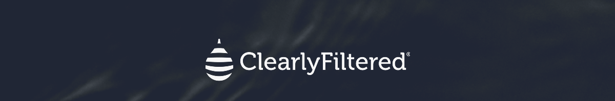 Clearly Filtered