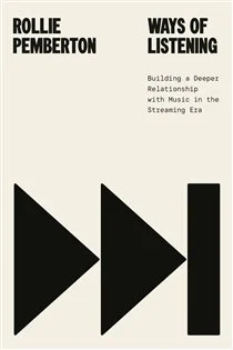 Ways of Listening, by Rollie Pemberton