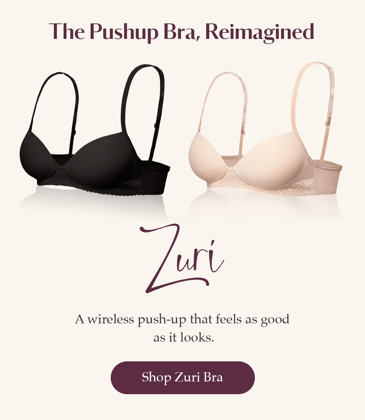 The Pushup Bra, Reimagined - Zuri
