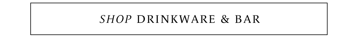 Shop Drinkware & Bar