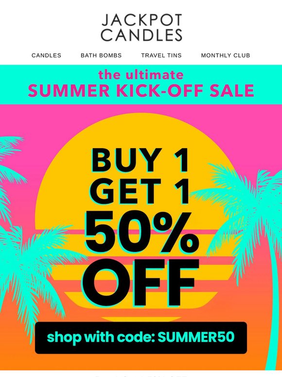 50% Off Candles & Bath Bombs