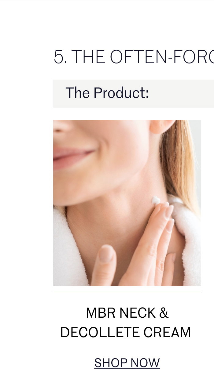 THE OFTEN-FORGOTTEN ESSENTIALS | MBR NECK & DECOLLETE CREAM SHOP NOW