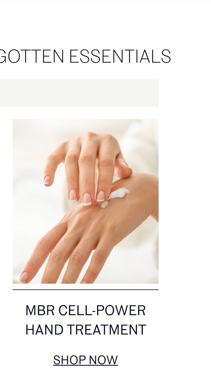 THE OFTEN-FORGOTTEN ESSENTIALS | MBR CELL-POWER HAND TREATMENT SHOP NOW