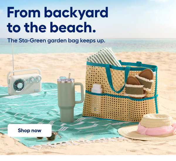 From backyard to the beach. The Sta-Green garden bag keeps up.