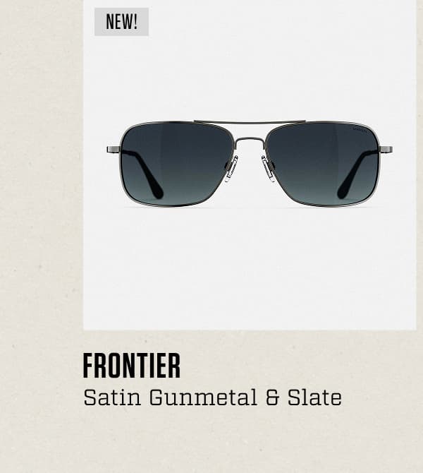 Frontier - Satin Gunmetal 