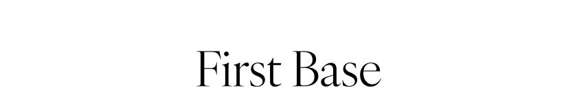 First Base