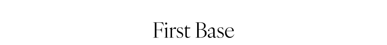 First Base