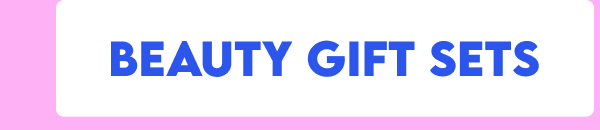 SHOP BEAUTY GIFTS