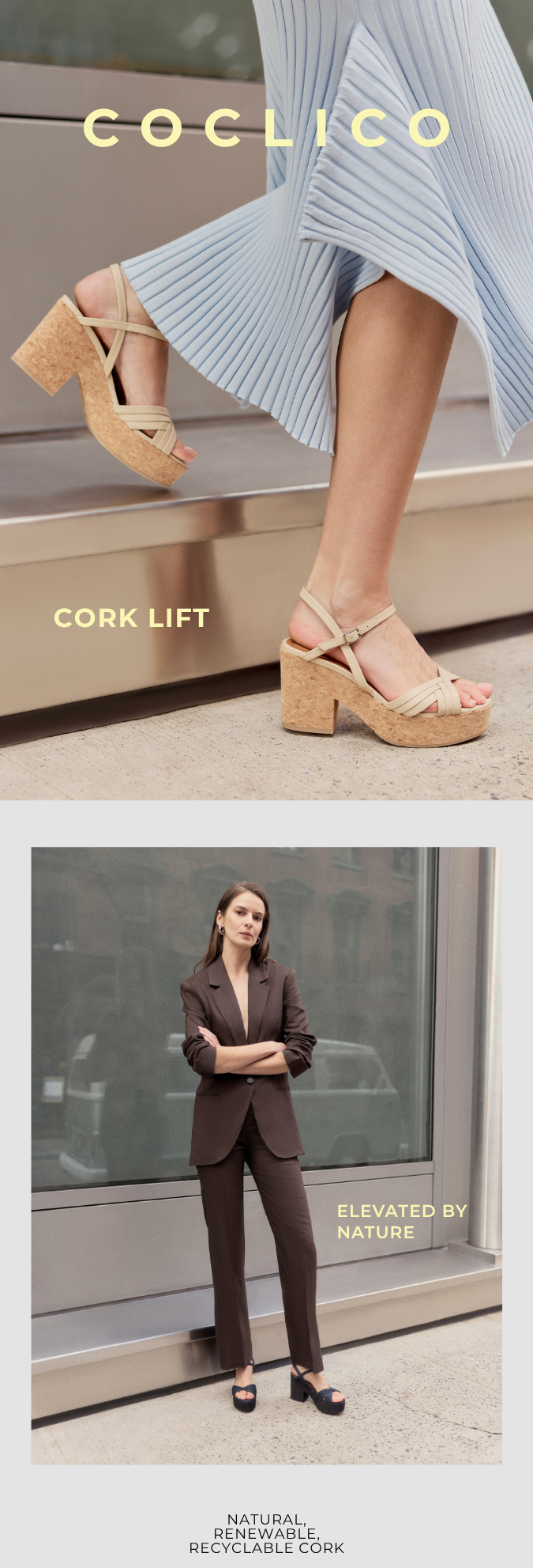 Elevated by Nature. Natural, Renewable, Cork Sandals.