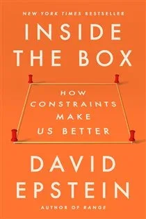 Inside the Box, by David Epstein