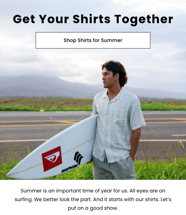 Get Your Shirts Together - Shop Shirts For Summer
