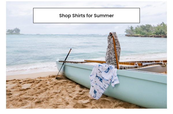 Shop Shirts for Summer