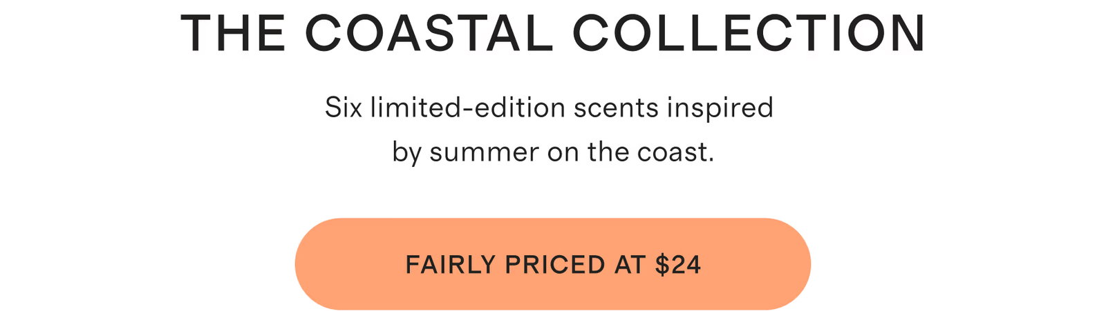 THE COASTAL COLLECTION