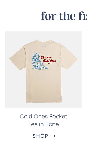 cold ones pocket tee in bone