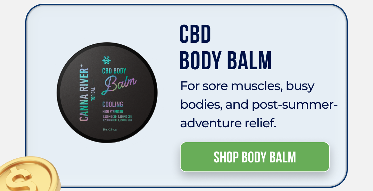 CBD body balm for sore muscles, busy bodies, and post-summer-adventure support. Shop body balm