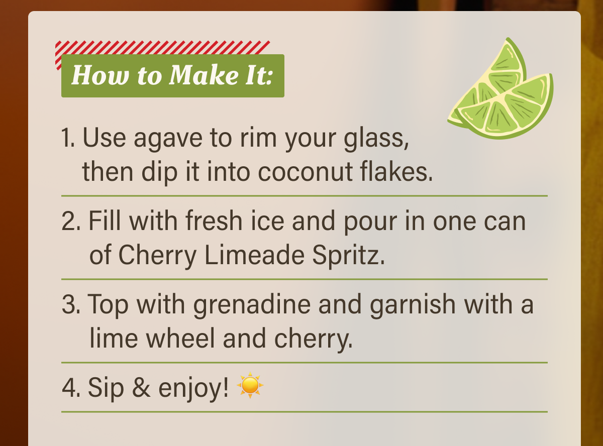 How to make it: Coconut Cherry Lime Spritz