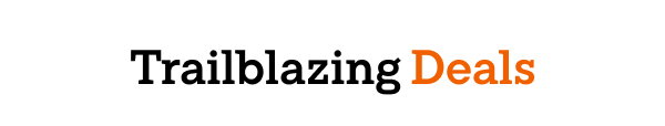 Trailblazing Deals