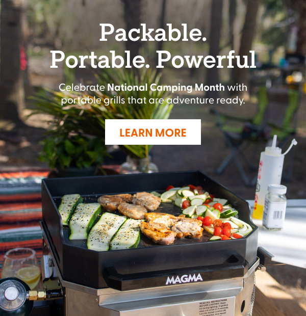 Celebrate National Camping Month with portable grills that are adventure ready.