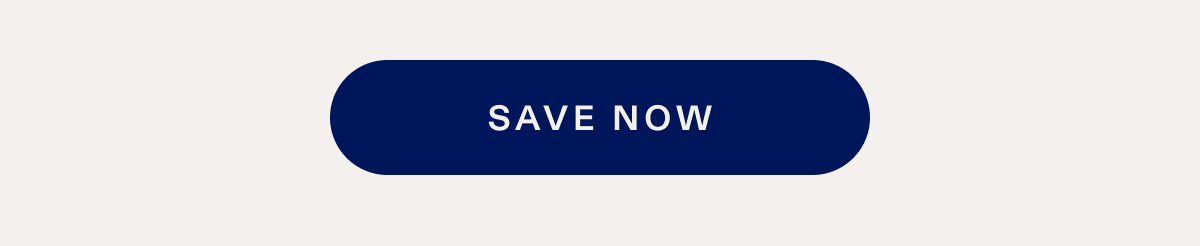 SAVE NOW