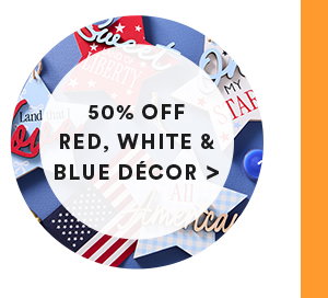 50% off red, white and blue decor >