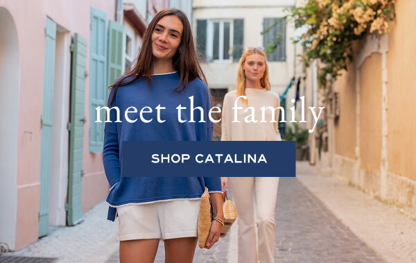 Meet the Family - Shop Catalina