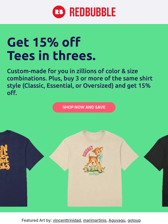 Save 15% on 3 T-shirts 😍