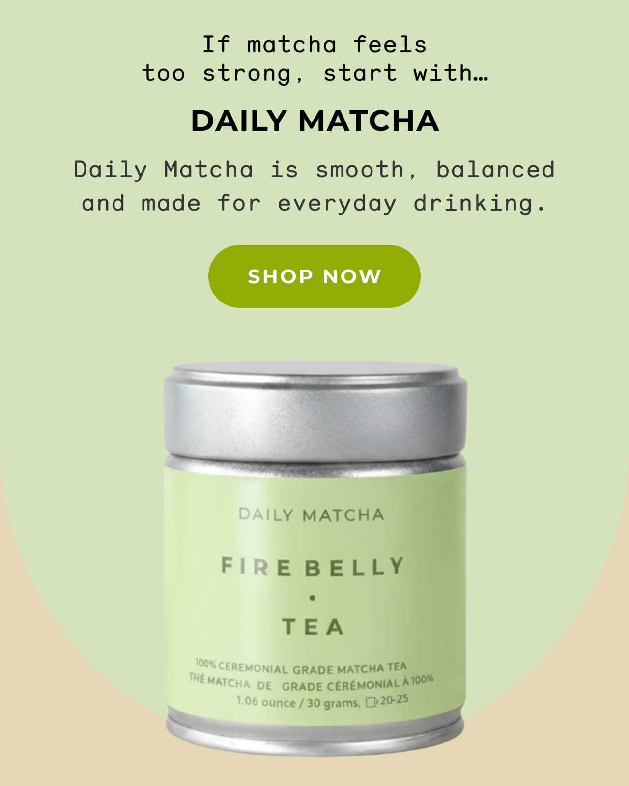 Shop Daily Matcha >