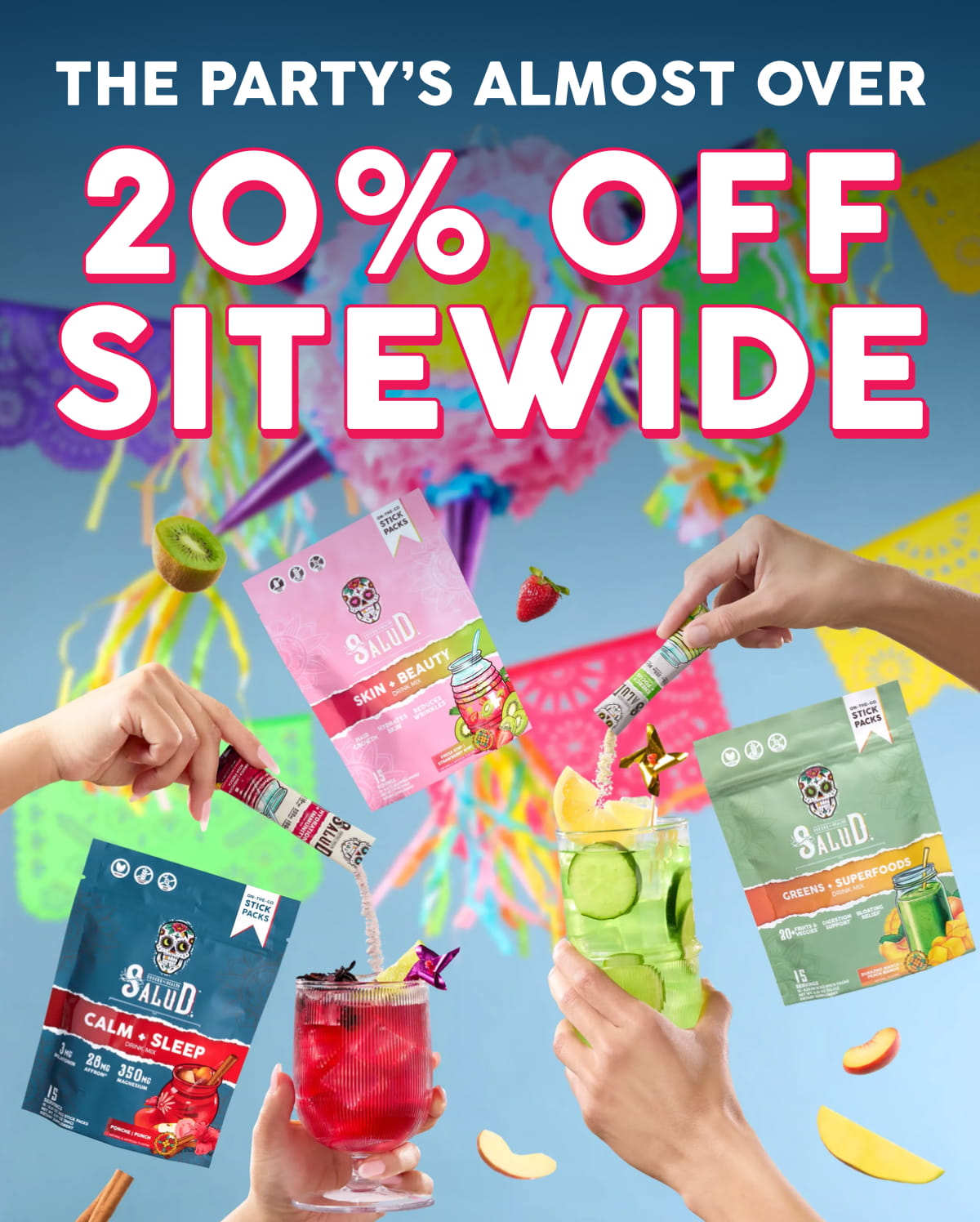 The Party’s Almost Over | 20% Off Sitewide