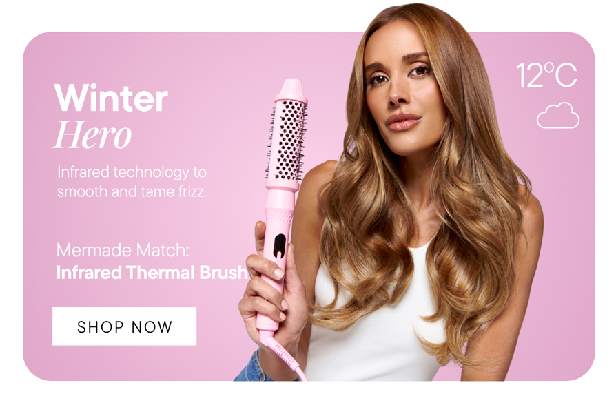 Use the Infrared Thermal Brush as your humidity hero though out winter. 