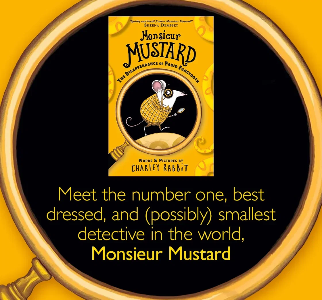 Monsieur Mustard by Charley Rabbit | Meet the number one, best dressed, and (possibly) smallest detective in the world, Monsieur Mustard
