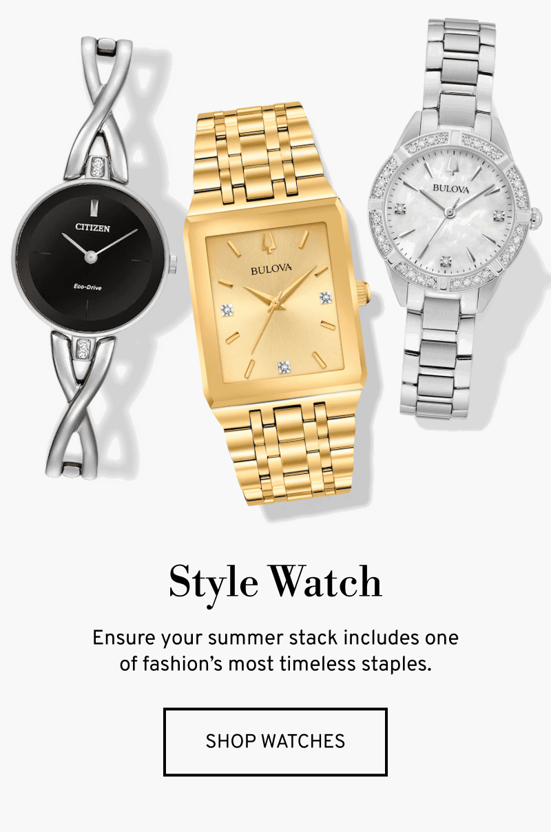 One Citizen and two Bulova watches. Style Watch. One of fashion’s most timeless staples. Click to Shop Women’s Watches
