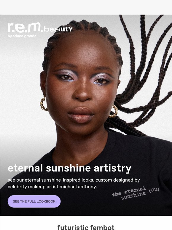 get our exclusive full “eternal sunshine" lookbook ♡