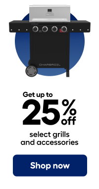 Get up to 25% off select grills and accessories