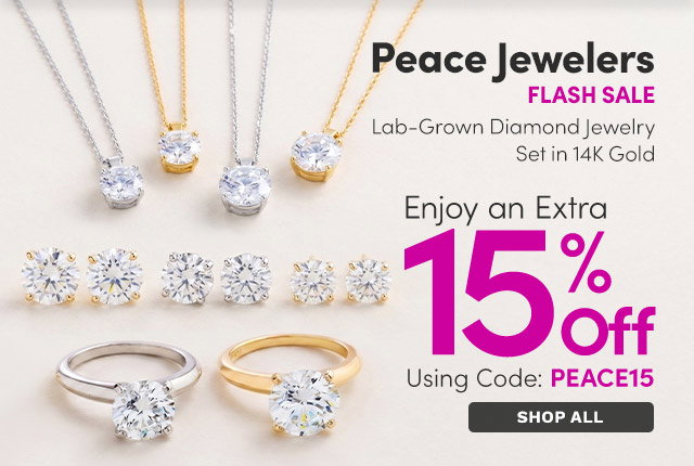 Peace Jewelers FLASH SALE | Enjoy an Extra 15% Off with Code: PEACE15