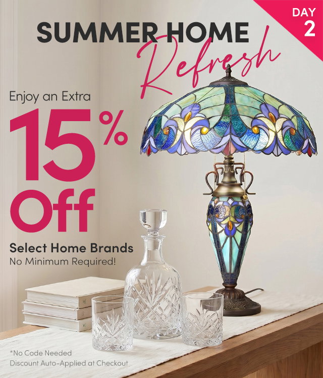 Summer Home Refresh | Enjoy an Extra 15% Off Select Home Brands – This Weekend Only