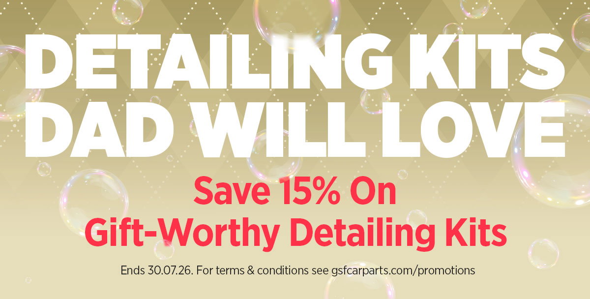 Detailing kits dad will love - save 15% on gift-worthy detailing kits