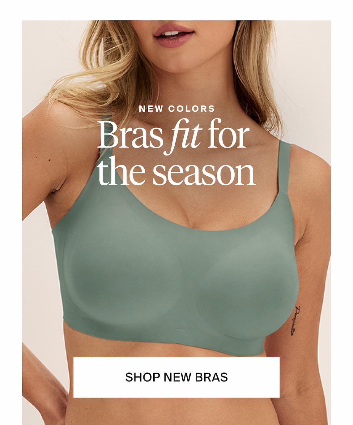 Bras fit for the Season. Shop New Bras