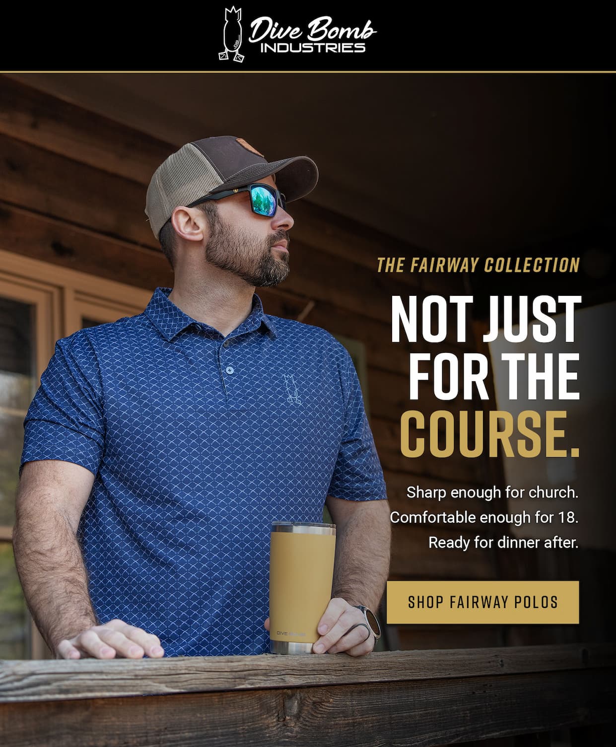 The Fairway Collection. Not just for the course. Sharp enough for church. Comfortable enough for 18. Ready for dinner after. Shop fairway polos.