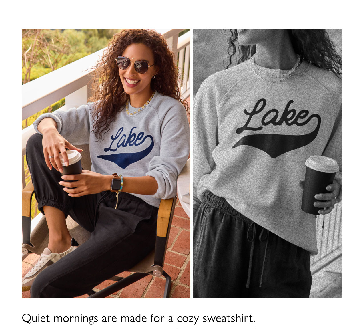 Quiet mornings are made for cozy sweatshirt. Two images of model in comfy sweatshirt.
