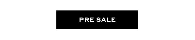 Pre Sale