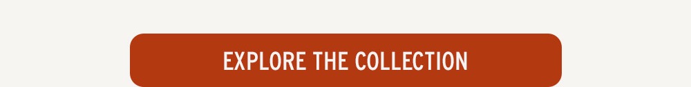 Explore the collection