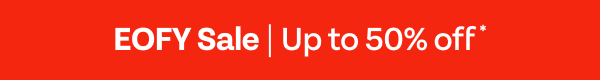 EOFY Sale, up to 50% off