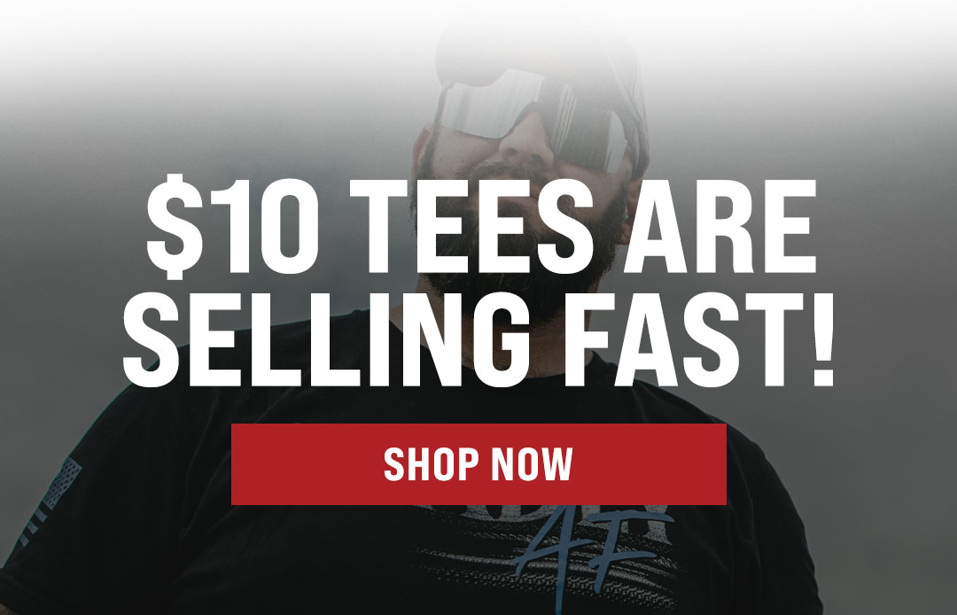 $10 Tees won't last long