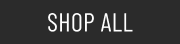 SHOP ALL