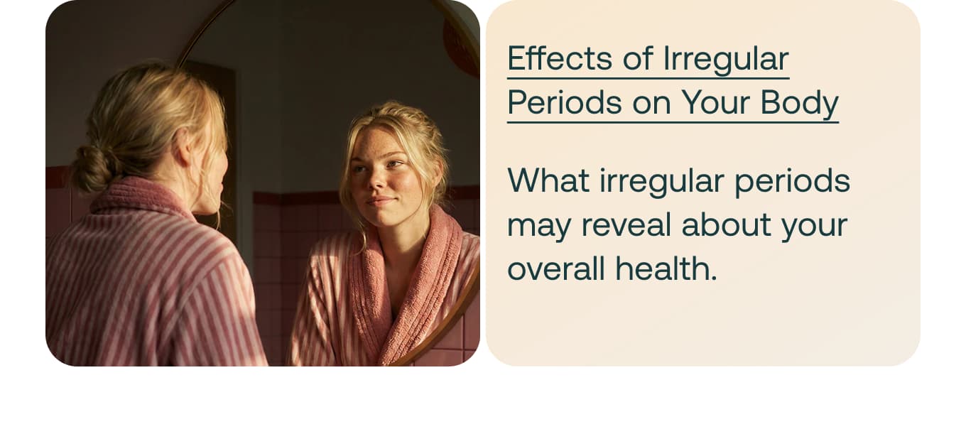 Effects of Irregular Periods on Your Body