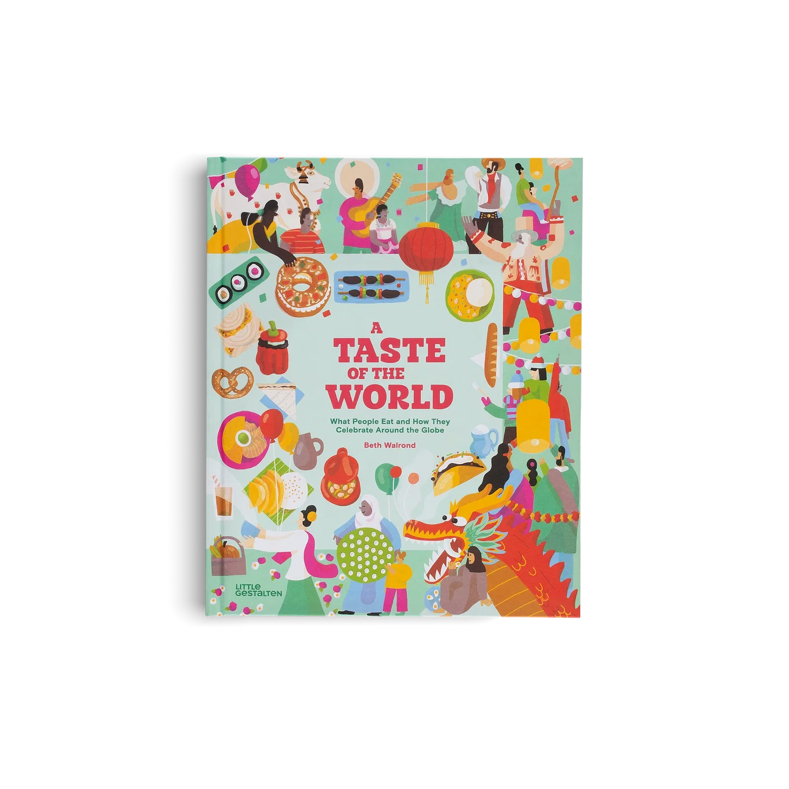 A Taste of the World (New Edition)