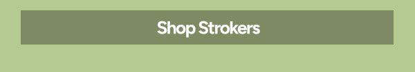 Shop Strokers