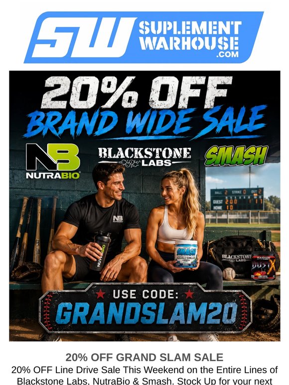 20% Off Prohormones, Fat Burners, Pre-Workouts & More!